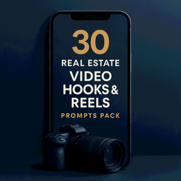 Real Estate Video Hooks & Reels Prompts